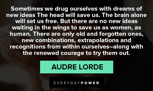 audre lorde quotes on dreams of new ideas