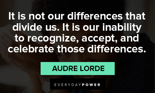 audre lorde quotes to differences