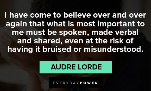 audre lorde quotes of having it bruised or misunderstood