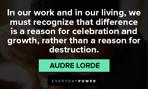 audre lorde quotes that difference is a reason for celebration and growth