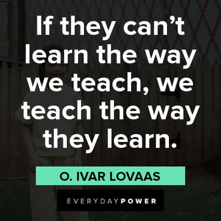 autism quotes about learning and teaching