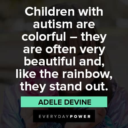 autism quotes about children with autism are colorful