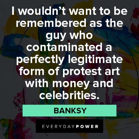 Banksy quotes about celebrities