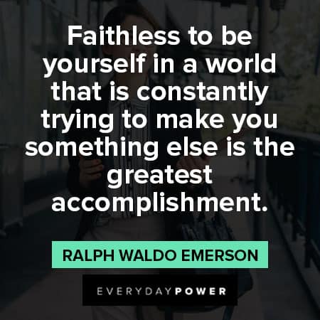 believe in yourself quotes about faithless to be yourself