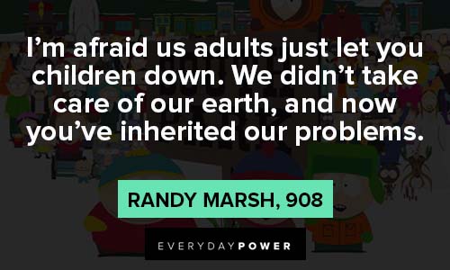 south park quotes about inherited our problems
