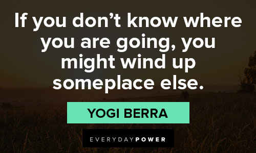 yogi berra quotes about where are you going