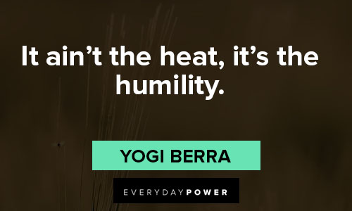 yogi berra quotes about humility