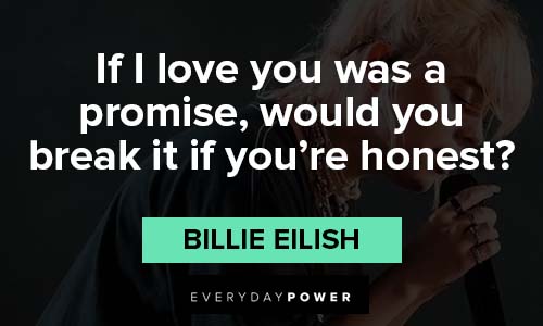 Billie Eilish quotes about honesty