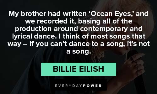 Billie Eilish quotes about ocean eyes