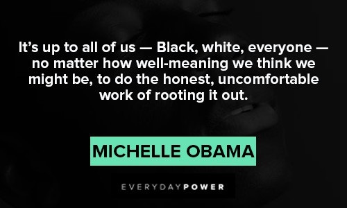 Black Lives Matter quotes about uncomfortable work of rooting it out