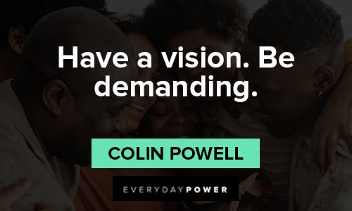 Black Lives Matter quotes about have a vision. be demanding