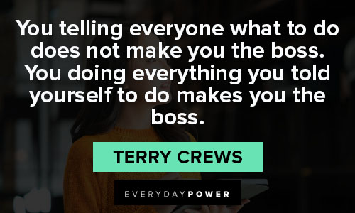 Boss Quotes For Those Days You Re Struggling With The Daily Grind   Boss Quotes 5 