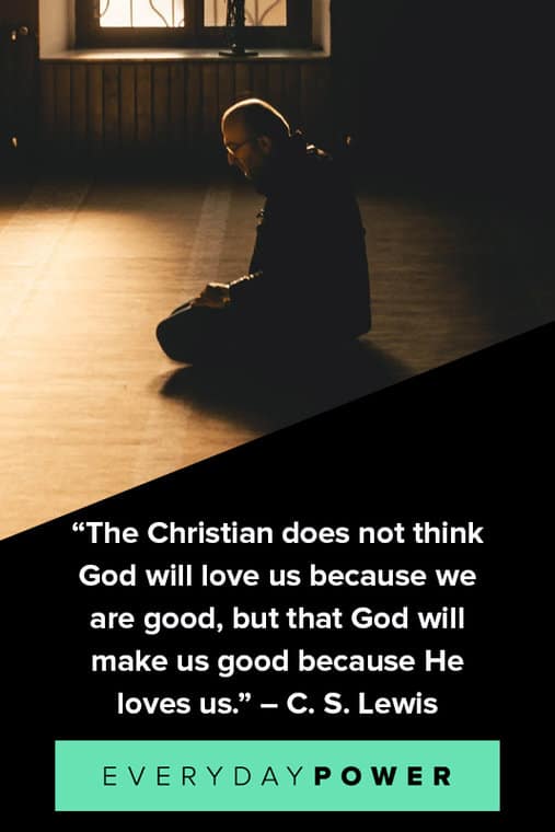 C. S. Lewis quotes about GOD love us