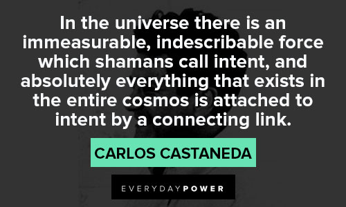 Carlos Castaneda quotes from Carlos Castaneda