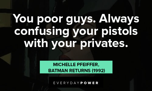 Catwoman quotes about poor guys