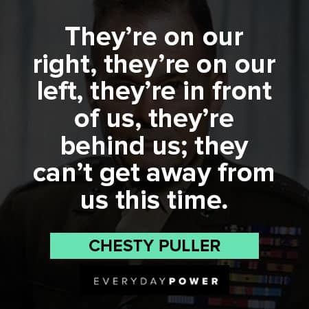 Chesty Puller quotes to motivate you to push it to the limit