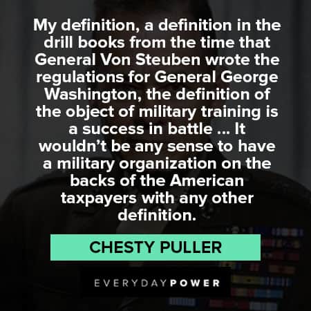 Chesty Puller quotes about the regulations for general george washington
