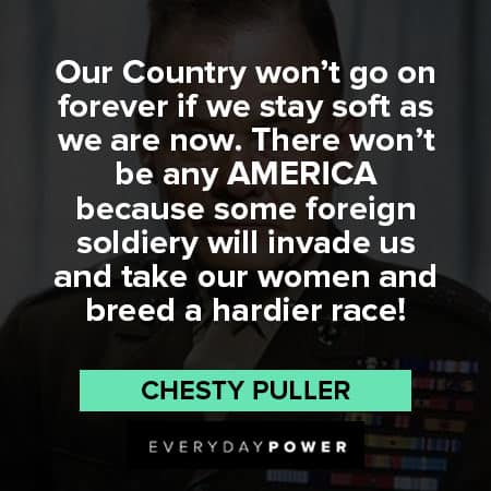 Chesty Puller quotes about foreign soldiery