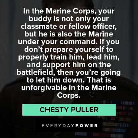 Chesty Puller quotes about your classmate or fellow officer