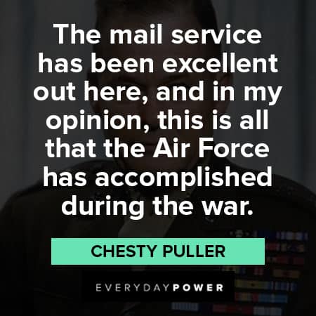 Chesty Puller quotes about the mail service