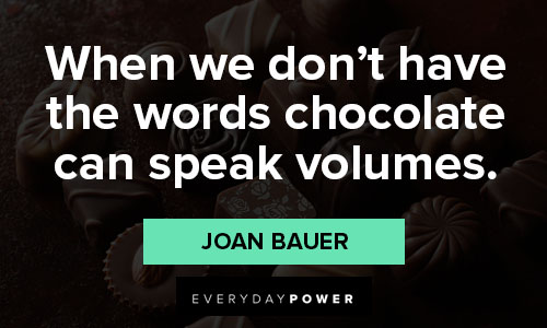 chocolate quotes about word chocolate