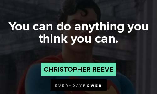Inspiring Christopher Reeve Quotes
