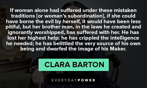 Clara Barton quotes about he has lost her highest help