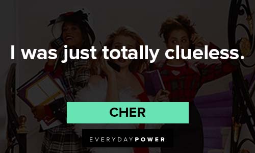 Clueless quotes about just totally clueless