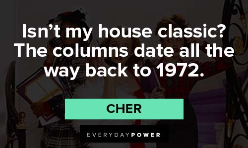Clueless quotes about classic house