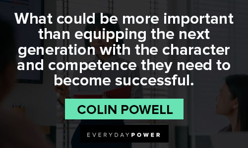 colin powell quotes about competence they need to become successful