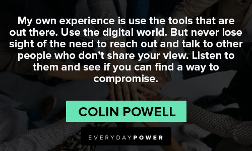 colin powell quotes about my own experience is use the tools that are out there