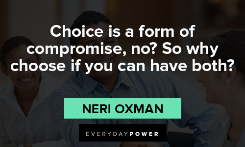 compromise quotes about choice is a form of compromise, no