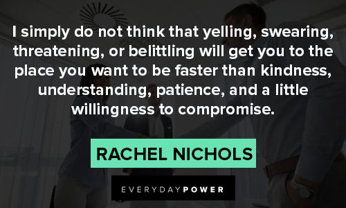 compromise quotes from Rachel Nichols