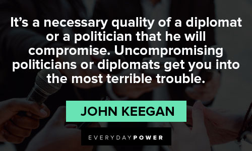 compromise quotes about a politician that he will compromise