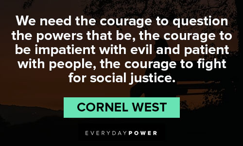 Cornel West quotes about the importance of activism