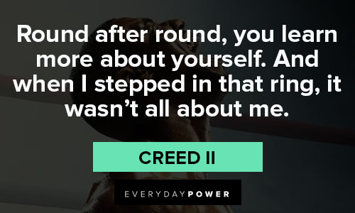 Creed II quotes about learn more about yourself