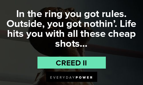 Creed II quotes about life hits you with all thse cheap shots