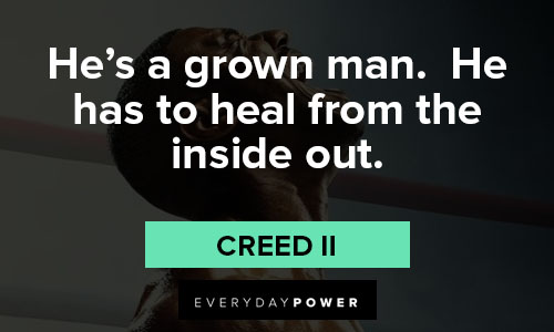 Creed II quotes to heal from the inside out 