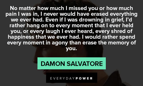 Damon Salvatore quotes about memory of you