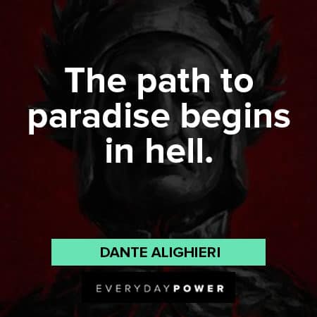 x  Quotes on X: “The path to paradise begins in hell.” - Dante