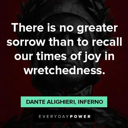 Dante’s Inferno quotes about joy in wretchedness