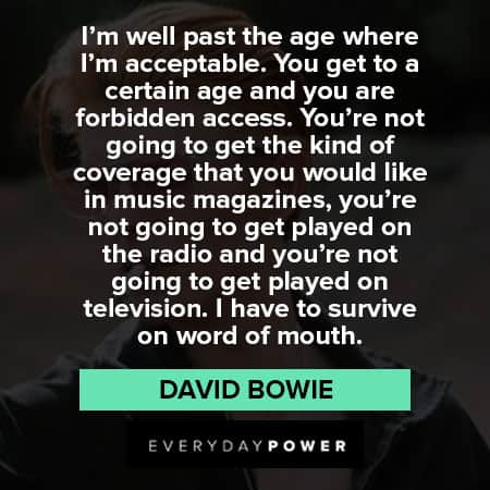 David Bowie quotes about I'm acceptable