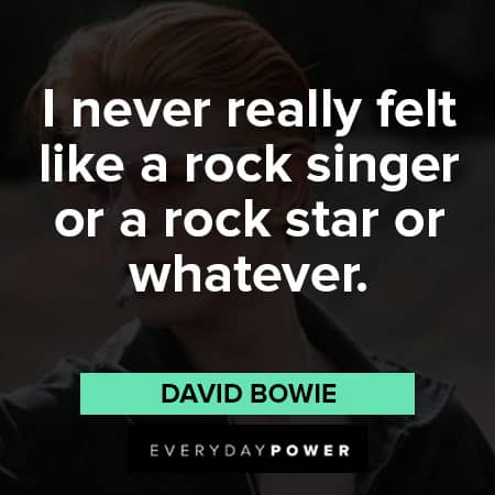 David Bowie quotes about rock singer