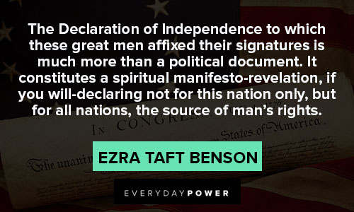 Declaration of Independence quotes from Ezra Taft Benson