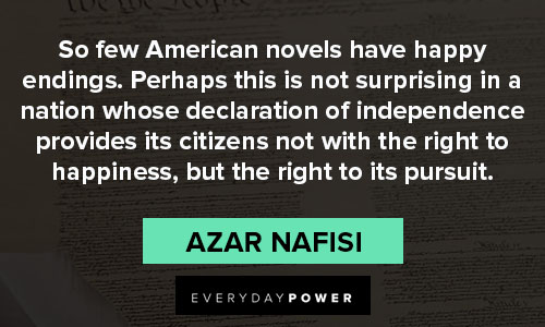 Declaration of Independence quotes about American novels have happy ending