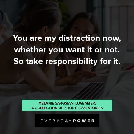distraction quotes about taking responsibility