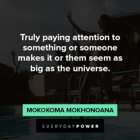 distraction quotes about paying attention to something