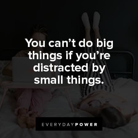 distraction quotes on the downsidde of being distracted and why you should avoid it