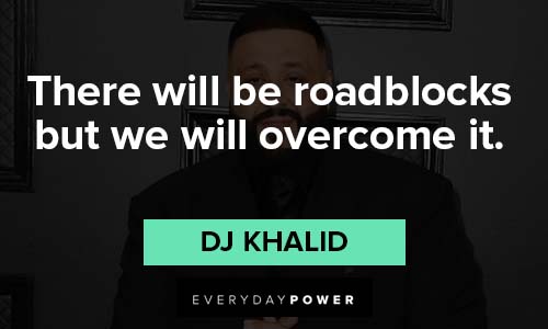 dj khaled quotes on enjoying life