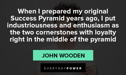 enthusiasm quotes about original success pyramid